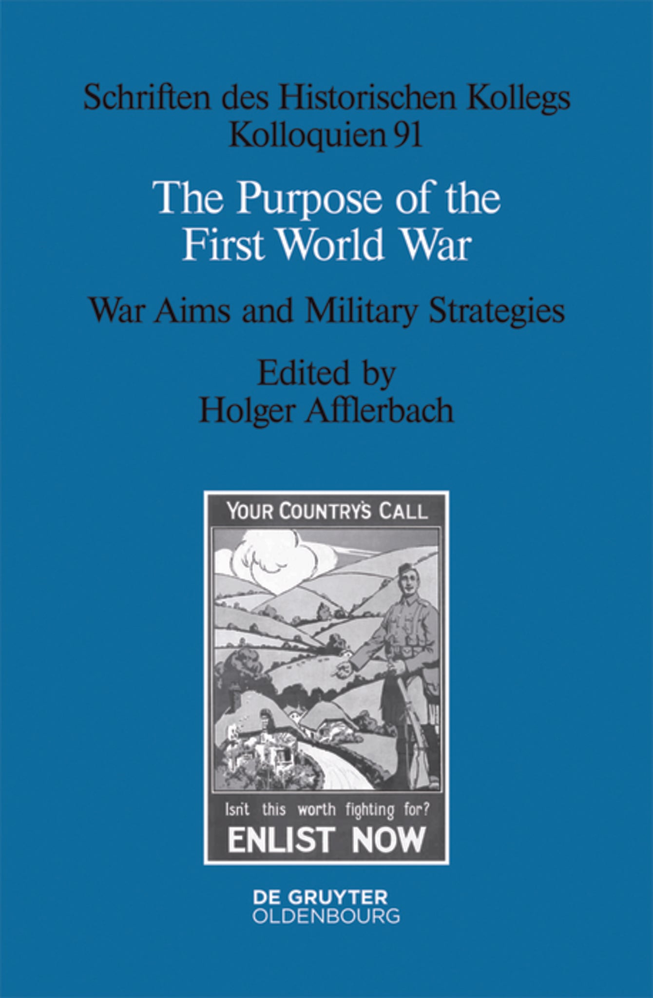 The Purpose of the First World War